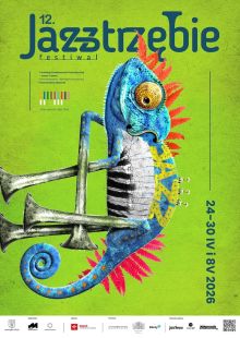 JAZZtrzębie Festiwal 2026  - od 24 kwietnia do 8 maja 2026 r. -  Łaźnia Moszczenica (Jastrzębie-Zdrój) oraz Bohumin (CZ)