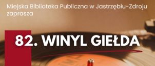 82. WINYL GIEŁDA - 14 marca 2026 r. godz. 10:00  Miejska Biblioteka Publiczna, ul. Wielkopolska 1a